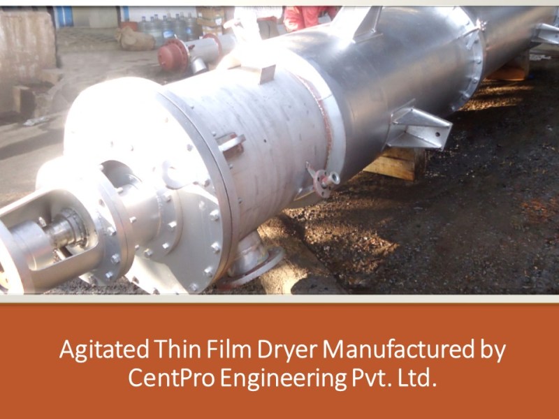Agitated Thin Film Dryer Manufacturer-CentPro